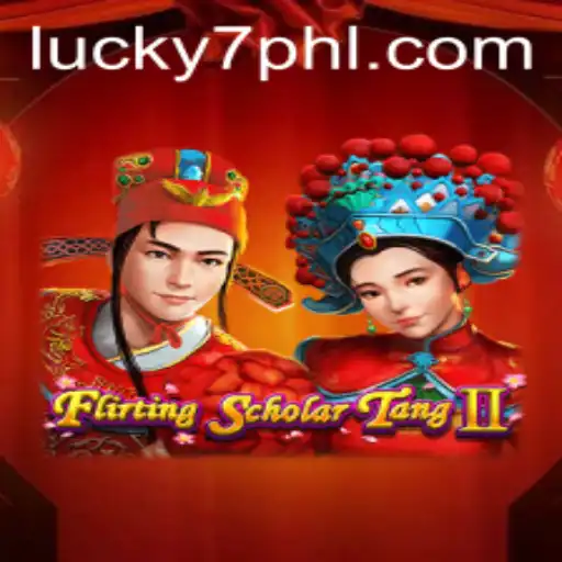 Unveiling the Enchanting World of FlirtingScholarTangII: Dive into the Thrilling 'Lucky 7' Feature